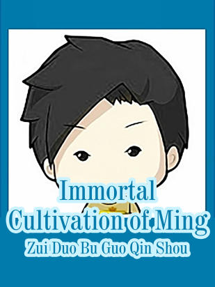 Immortal Cultivation of Ming